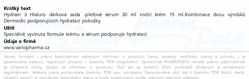 DERMEDIC Hydrain pleťové serum 30ml+oční krém 15ml