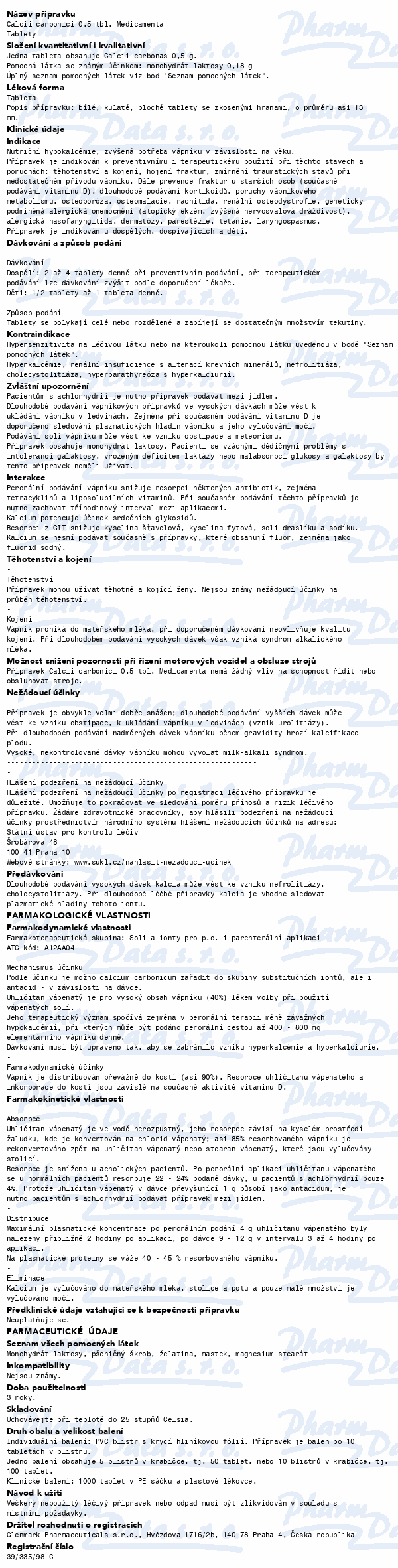 Calcii Carbonici 0.5 tbl.Medicam.0.5g tbl.nob.100